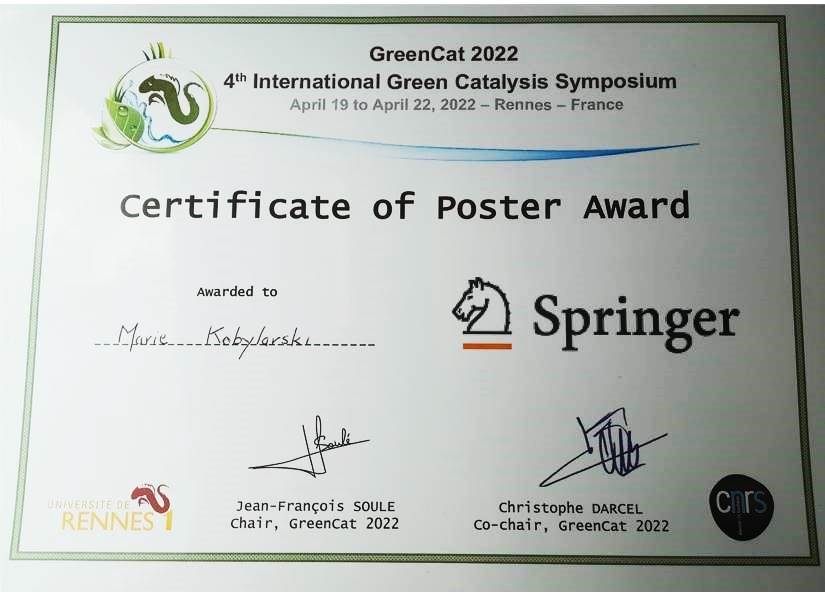 Prix poster au congrès Green Catalysis 2022 de Rennes (19 avril au 22 avril 2022) décerné à Marie Kobylarski