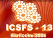   13th International Conference on Solid Films and Surfaces (ICSFS-13)