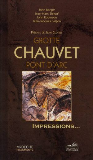 Présentation du livre de Jean-Marc ELALOUF :  »Grotte CHAUVET-Pont d’Arc : Impressions »