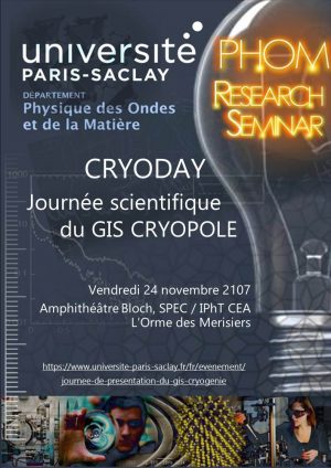 Sur votre agenda, journée scientifique Dept PHOM : « Présentation du Cryopole Paris-Saclay »