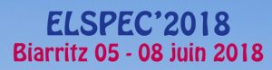 Conférence ELSPEC’2018  à Biarritz, 5-8 Juin 2018