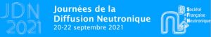 Journée de la Neutronique 2021