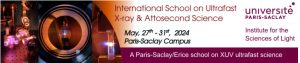[info.isl] International School on Ultrafast X-Ray & Attosecond Science » (Ultrafast2024) – Une semaine restante pour candidater/One week left to apply!