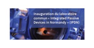 IPDN – Integrated Passives Devices of Normandy / Murata IPS