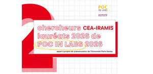 Deux projets du CEA Iramis lauréats de l’appel à projets Poc In Labs 2026