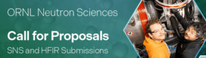 HFIR and SNS Call for proposal